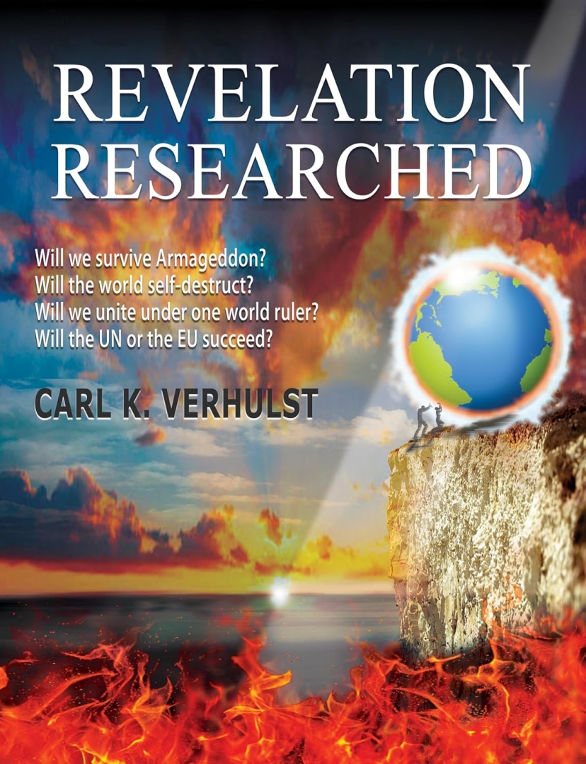 Carl K. Verhulst Unveils Groundbreaking Biblical Guide: "Revelation Researched" Carl K. Verhulst Unveils Groundbreaking Biblical Guide: "Revelation Researched"