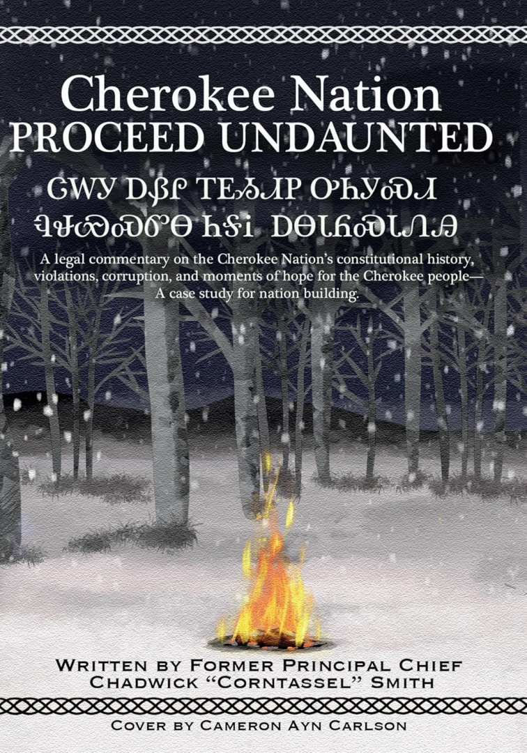 Chadwick Smith’s Cherokee Nation: Proceed Undaunted Offers Lessons in Leadership and Resilience Chadwick Smith’s Cherokee Nation: Proceed Undaunted Offers Lessons in Leadership and Resilience