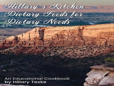 Healing Through Food: 'Hillary's Kitchen: Dietary Feeds for Dietary Needs' by Hillary Teske is Now Available Healing Through Food: 'Hillary's Kitchen: Dietary Feeds for Dietary Needs' by Hillary Teske is Now Available