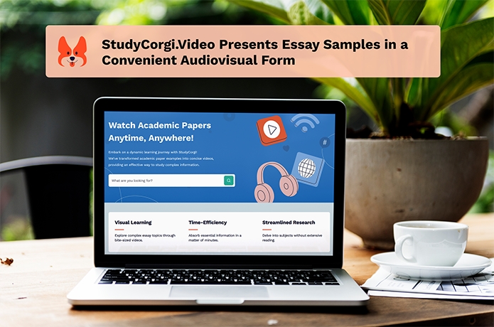 StudyCorgi.video is an educational content database of a new kind: it presents informative and well-written academic papers in video form. Students who like browsing sample essays on various topics can now simplify the process by playing short videos without having to read extensive texts.   The website currently features more than 500 videos on subjects like art, law, business, culture, economics, education, environment, health and medicine, design, history, philosophy, religion, and tourism. The contents are suitable for study levels ranging from high school to postgraduate studies.  StudyCorgi.video is an excellent resource for many categories of users:  •	Auditory learners will benefit from listening to educational content.  •	Those with reading difficulties or ADHD will enjoy watching short videos instead of poring over written texts.  •	Users who like playing informative podcasts in the background while working can now enjoy a new form of content.  •	Anyone who wants to prevent eyestrain and cognitive overload can use the platform as a convenient study resource.  In addition to its convenience, StudyCorgi.video has other benefits:  It's accessible. The platform's innovative format allows users to access informative educational content from anywhere. The videos are available for free without registration; they can be played on the go, in the background while doing household tasks, or as a quick and enjoyable way to refresh one's knowledge on a topic before taking an exam.  It offers top-tier content. The samples converted into videos are carefully selected to suit the highest quality standards. They feature well-structured information based on comprehensive research, making them an excellent tool for learning.  It's user-friendly. All content is neatly divided into 30 research subjects. Students can expand their knowledge in literature, history, and other spheres simply by viewing educational content in a relevant category.  It offers students inspiration for their own papers. By clicking on the 