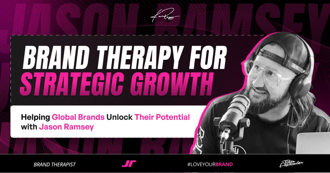 Jason Ramsey, CEO of TalenAlexander and Brand Therapist