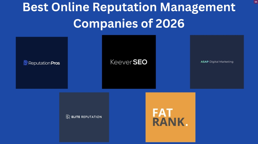 Top 10 Online Reputation Management Companies in 2026 Announced  Top 10 Online Reputation Management Companies in 2026 Announced