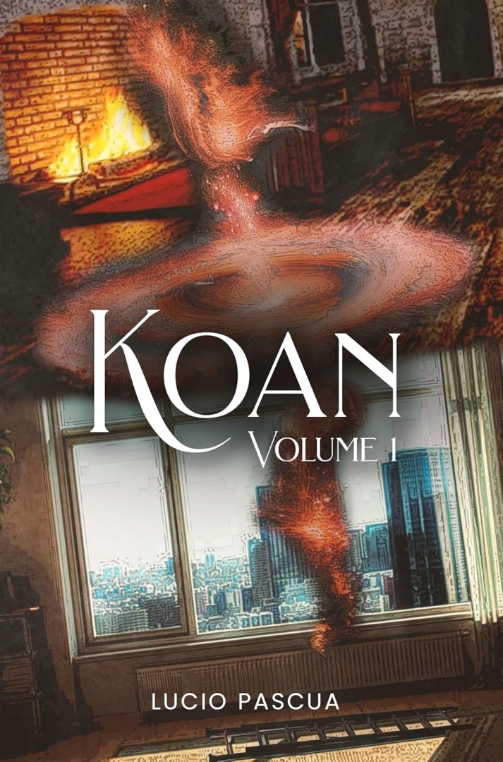The Manifesting Dream - Creation and Consciousness in KOAN by Lucio Pascua The Manifesting Dream - Creation and Consciousness in KOAN by Lucio Pascua