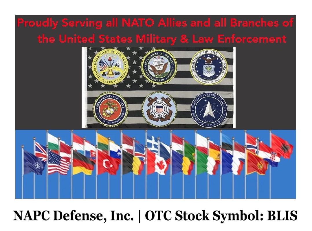 $370 Million Dollar LOI On Track; Major Marketing Initiatives to Equip Police, SWAT Teams and Schools with CornerShot Tactical Systems Security Products: NAPC Defense, Inc. (Symbol: BLIS) $370 Million Dollar LOI On Track; Major Marketing Initiatives to Equip Police, SWAT Teams and Schools with CornerShot Tactical Systems Security Products: NAPC Defense, Inc. (Symbol: BLIS)