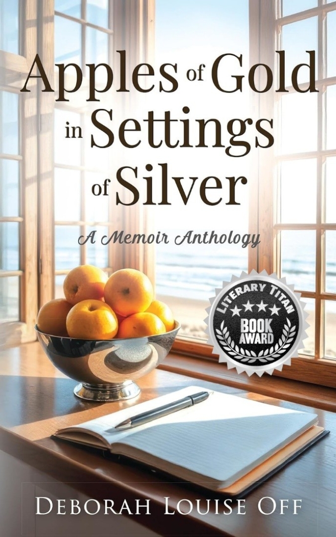 "Apples of Gold in Settings of Silver" Receives the Esteemed Literary Titan Book Award "Apples of Gold in Settings of Silver" Receives the Esteemed Literary Titan Book Award