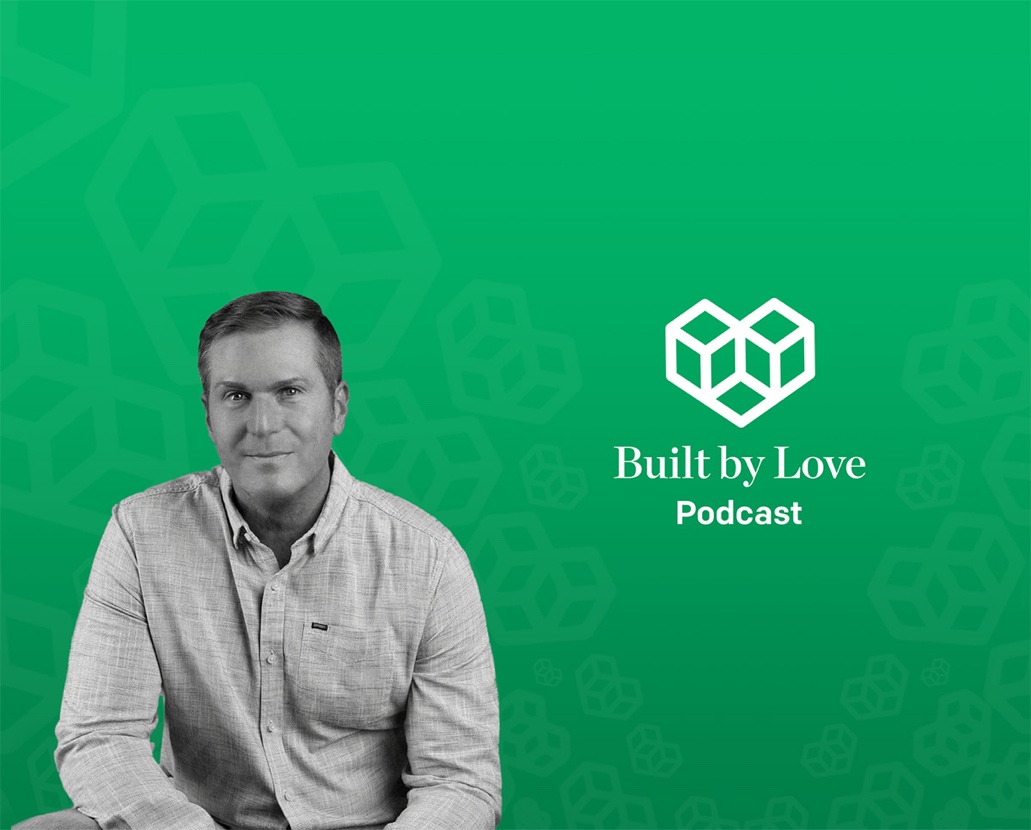 Built by Love Podcast featuring Daniel Bussius