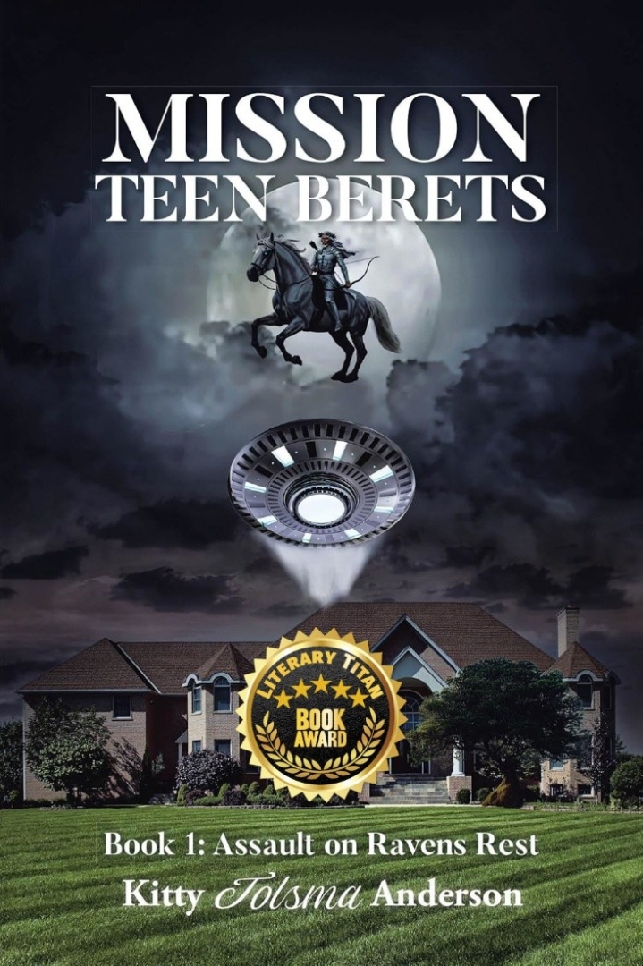 "Mission Teen Berets: Assault on Ravens Rest" Receives Esteemed Literary Titan Gold Book Award "Mission Teen Berets: Assault on Ravens Rest" Receives Esteemed Literary Titan Gold Book Award