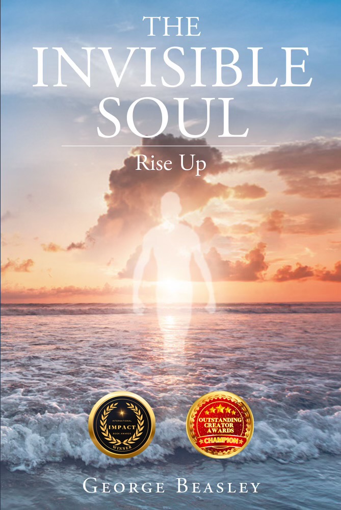 The Invisible Soul by George Beasley