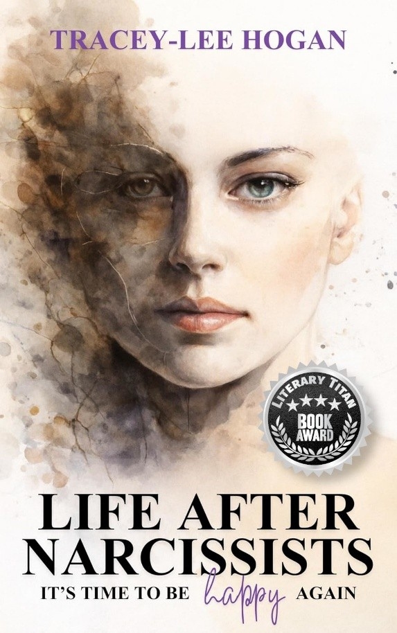 Award-Winning Healing Guide “Life After Narcissists; It’s Time to be Happy Again” Receives the Literary Titan Book Award Award-Winning Healing Guide “Life After Narcissists; It’s Time to be Happy Again” Receives the Literary Titan Book Award