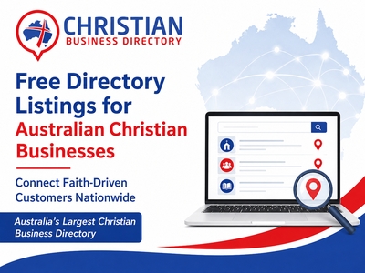 Free Directory Listings Help Australian Christian Businesses Connect Faith-Driven Customers Nationwide