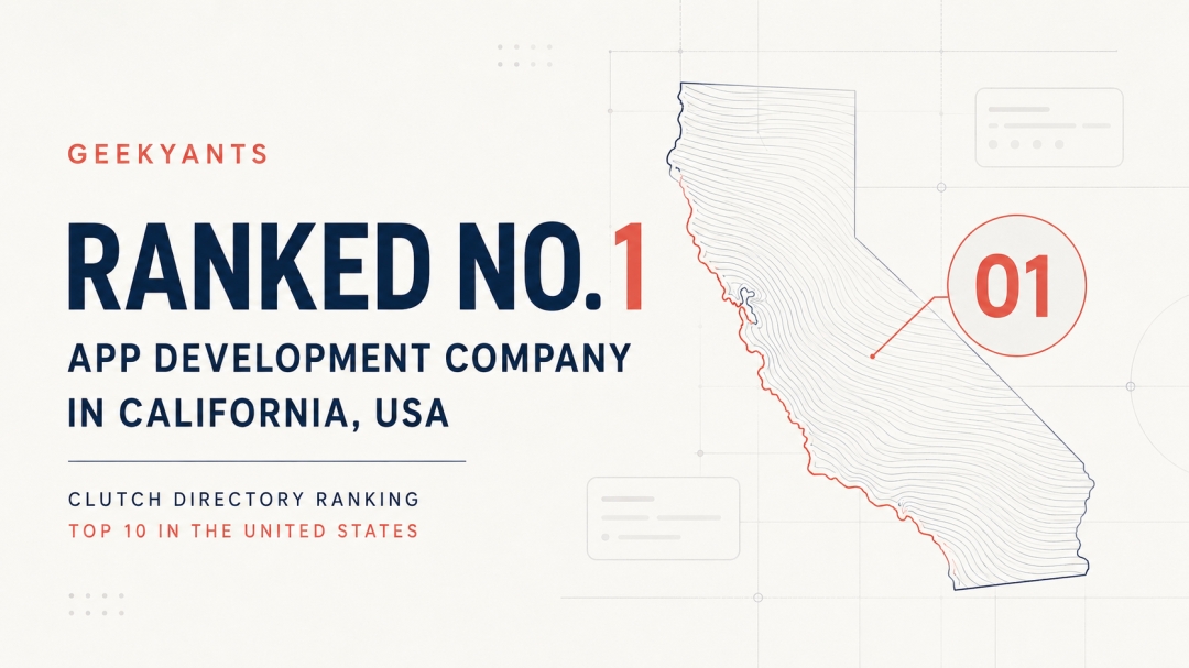Clutch Recognizes GeekyAnts as No. 1 Among App Development Companies in California