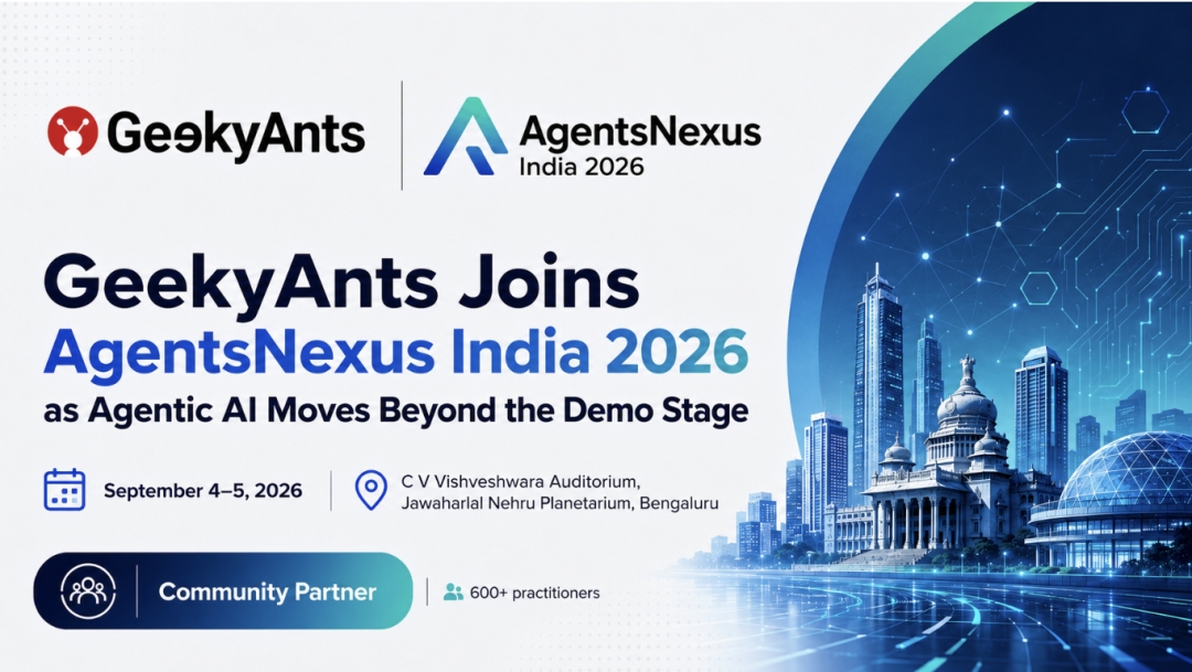 GeekyAnts Joins AgentsNexus India 2026 as Agentic AI Moves Beyond the Demo Stage