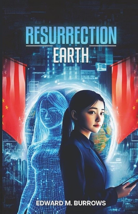 New Dystopian Thriller “Resurrection Earth” Explores AI, Climate Crisis, and the Fight for Humanity’s Future