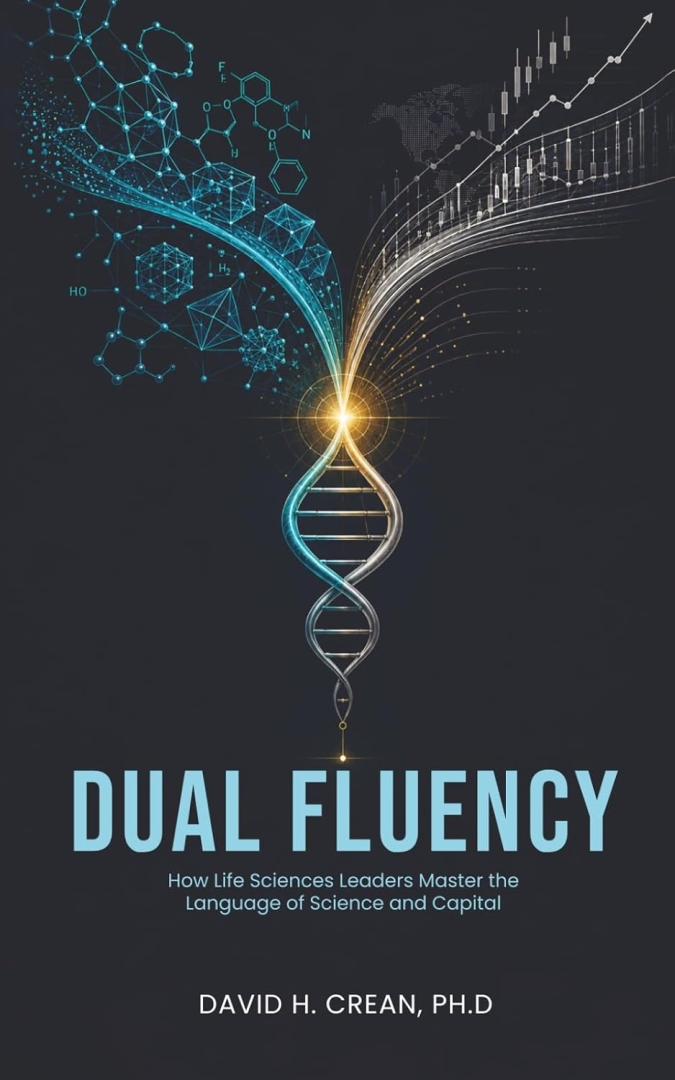 Life Sciences Industry Leader Dr. David H. Crean Releases His New Book That Addresses Biopharma's High-Stakes Leadership Gap Life Sciences Industry Leader Dr. David H. Crean Releases His New Book That Addresses Biopharma's High-Stakes Leadership Gap
