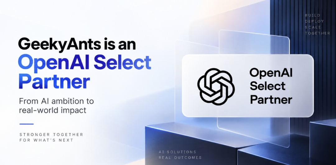 GeekyAnts Earns OpenAI Select Partner Status, Strengthening Enterprise AI Delivery