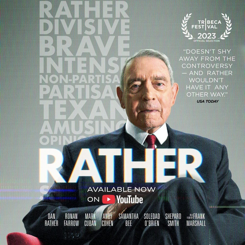 Dan Rather, Wavelength, Original Productions And Anchor Entertainment Partner To Make Rather Documentary Free To Stream On YouTube