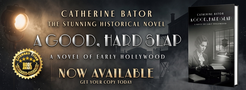 Murder Meets Hollywood’s Publicity Machine in Catherine Bator’s Debut Novel, “A Good, Hard Slap”